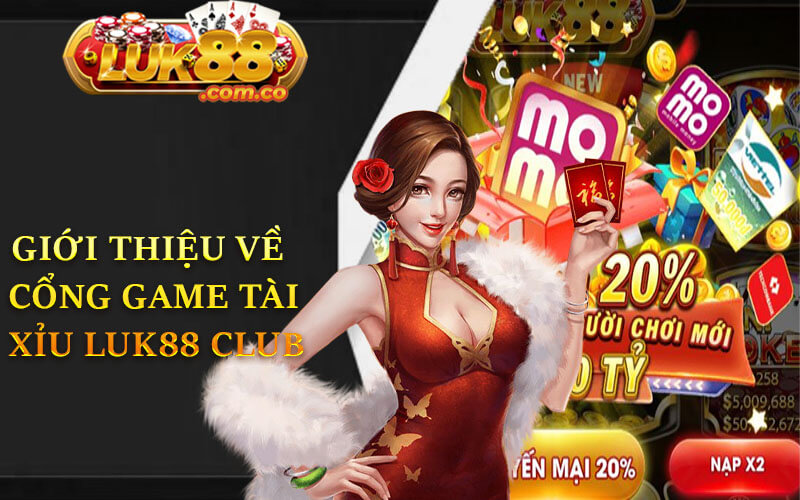 Gioi thieu ve cong game Tai xiu Luk88 club